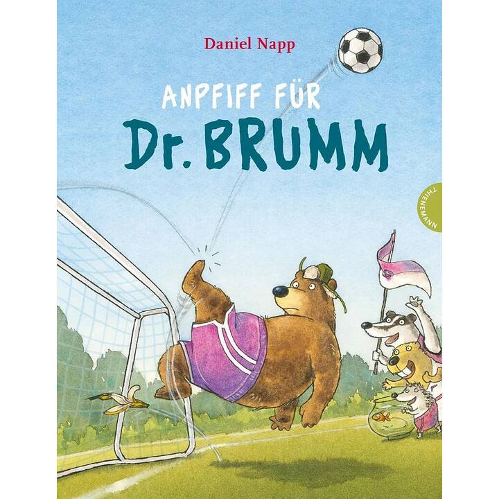 Anpfiff für Dr. Brumm. Eine Fussballgeschichte ab 4 Jahren