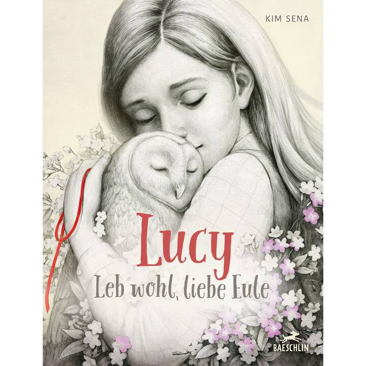 Lucy. Leb wohl, liebe Eule