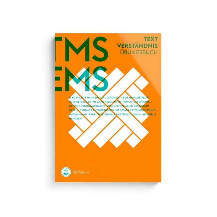 TMS & EMS Vorbereitung 2022 - Textverständnis - Übungsbuch zur Vorbereitung auf den Medizinertest in Deutschland und der Schweiz