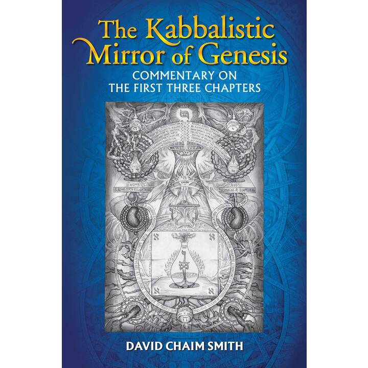 The Kabbalistic Mirror of Genesis