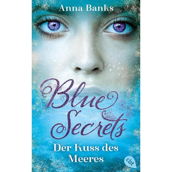 Blue Secrets - Der Kuss des Meeres