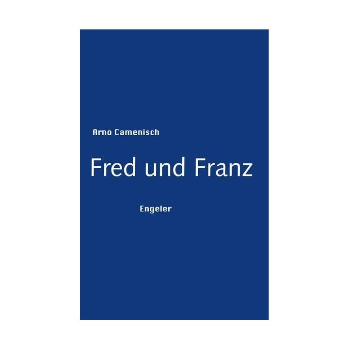 Fred und Franz