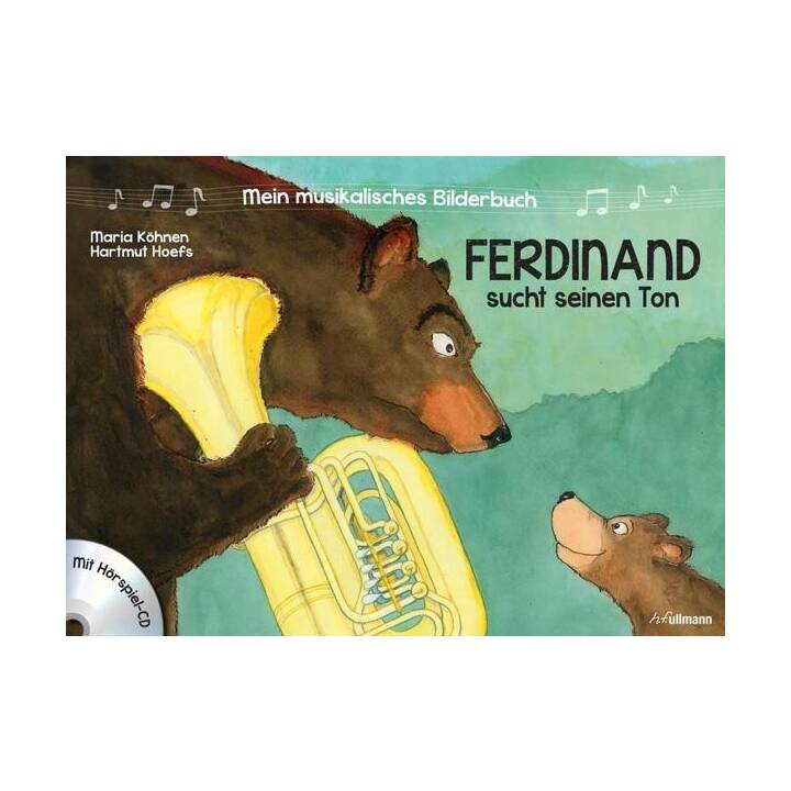 Mein musikalisches Bilderbuch (Bd. 1) - Ferdinand sucht seinen Ton. Mit Hörspiel CD