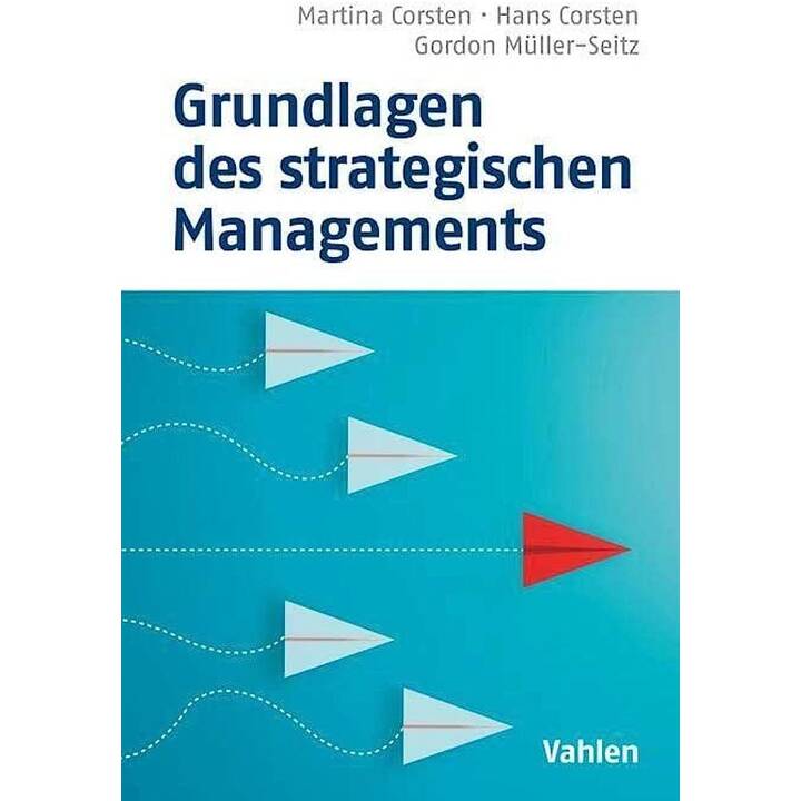 Grundlagen des strategischen Managements