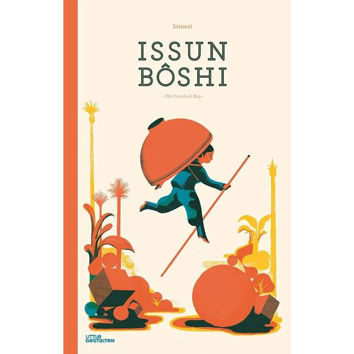 Issun Bôshi. The One-Inch Boy