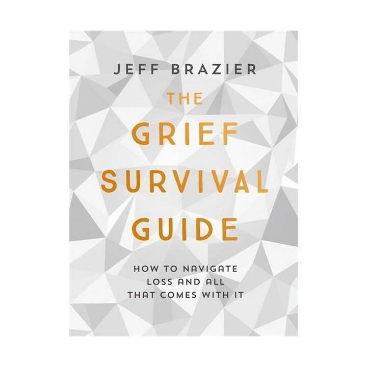 The Grief Survival Guide