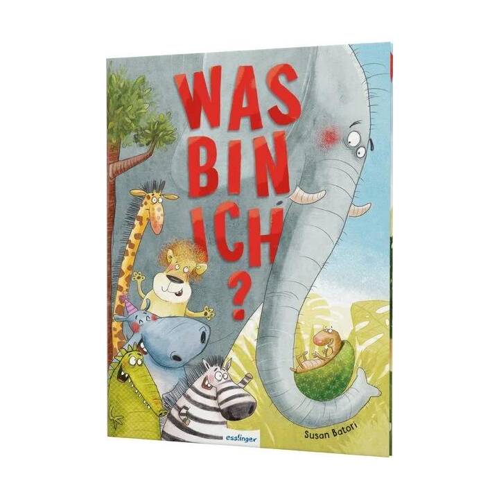 Was bin ich?. Witzige Bilderbuchgeschichte mit riesigem Rätsel ab 3 Jahren