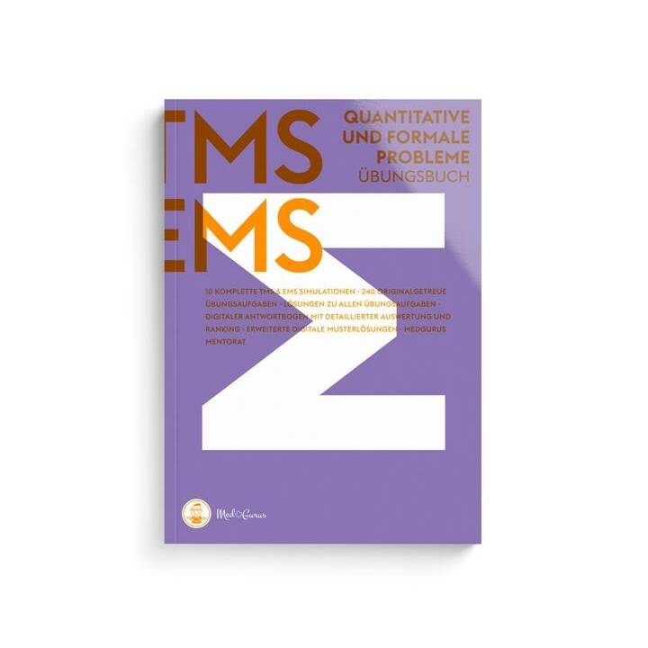 TMS & EMS Vorbereitung 2022 - Quantitative und formale Probleme - Übungsbuch zur Vorbereitung auf den Medizinertest in Deutschland und der Schweiz