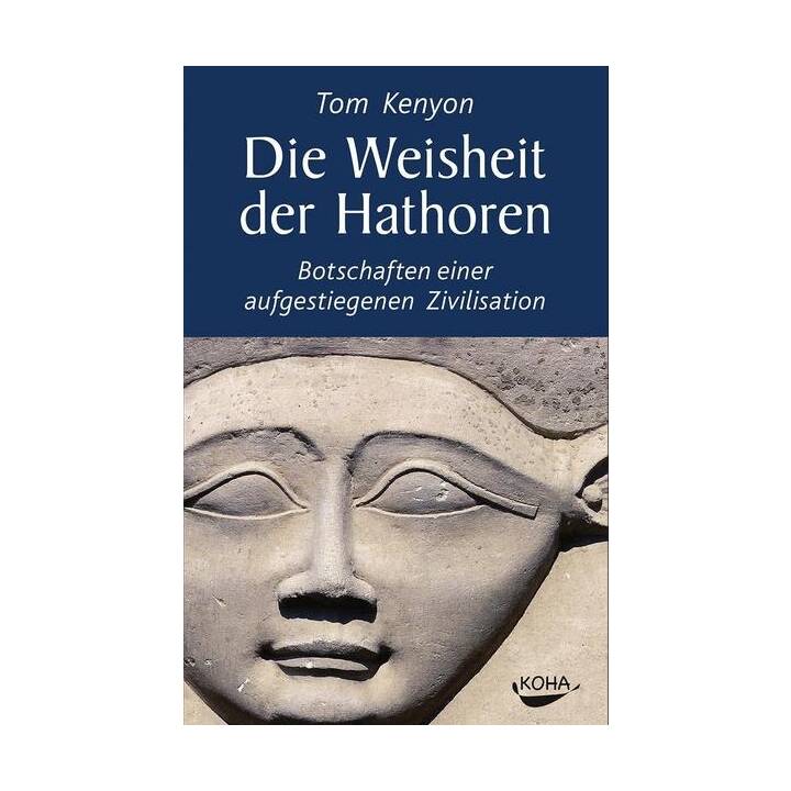 Die Weisheit der Hathoren