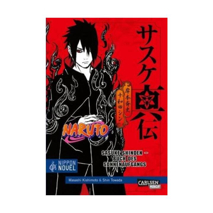 Naruto Sasuke Shinden - Buch des Sonnenaufgangs (Nippon Novel)