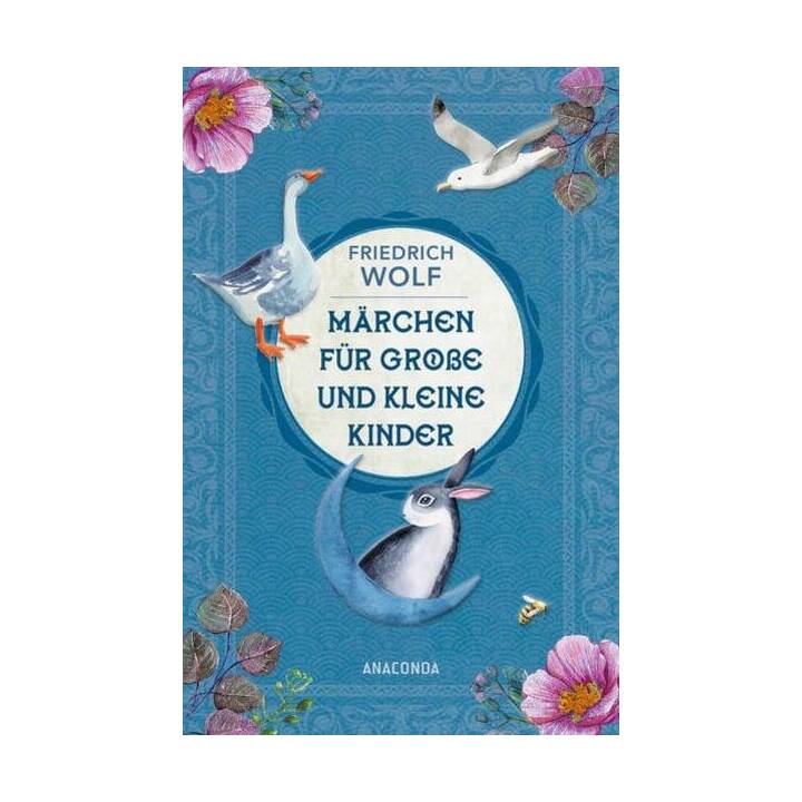 Märchen für grosse und kleine Kinder - Neuausgabe des Klassikers