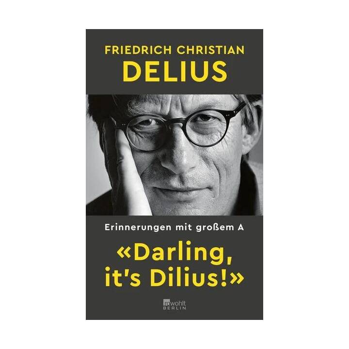 «Darling, it’s Dilius!» / Erinnerungen mit grossem A