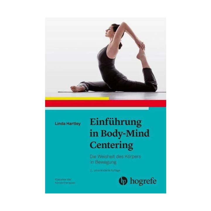 Einführung in Body-Mind Centering